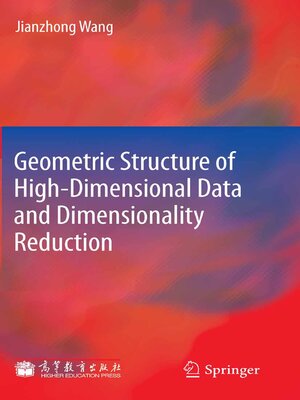 cover image of Geometric Structure of High-Dimensional Data and Dimensionality Reduction